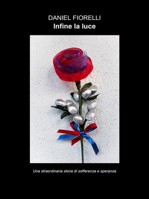 cover image of Infine la luce